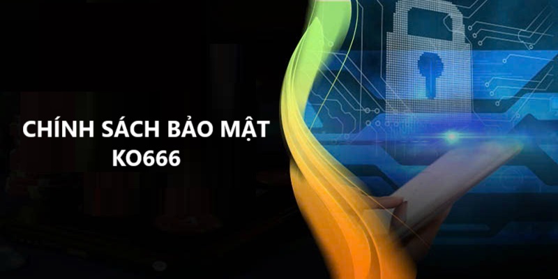 Mục tiêu bảo mật thông tin người dùng của Ko666